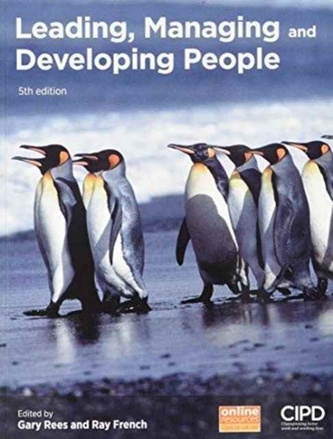 Leading, Managing and Developing People