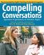 Compelling Conversations