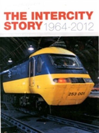 The InterCity Story 1964-2012