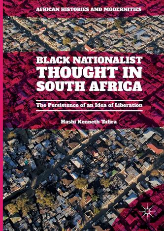 Black Nationalist Thought in South Africa