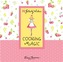 Felicity Wishes: Cooking Magic