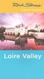 Rick Steves Snapshot Loire Valley