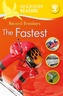 Kingfisher Readers: Record Breakers - The Fastest (Level 5: Reading Fluently)