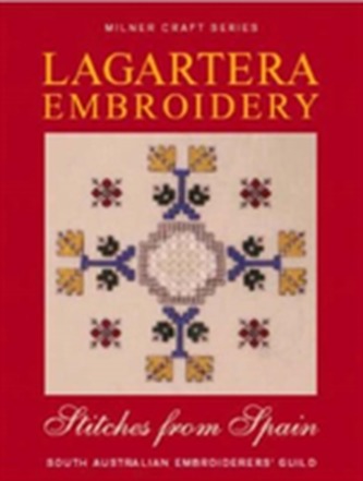 Lagartera Embroidery & Stitches from Spain