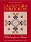 Lagartera Embroidery & Stitches from Spain
