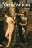 Medievalism: a Critical History