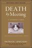Death by Meeting