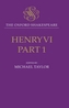 The Oxford Shakespeare: Henry VI, Part One