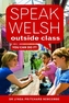 Speak Welsh Outside Class - You Can Do It