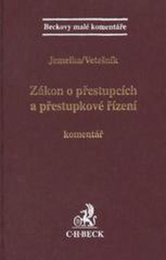 Zákon o přestupcích a přestupkové řízení. Komentář Zákon o přestupcích a přestupkové řízení. Komentář