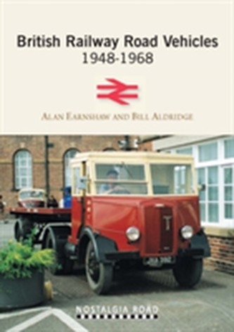 British Railway Road Vehicles 1948-1968
