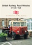 British Railway Road Vehicles 1948-1968
