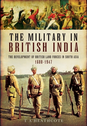 The Military in British India