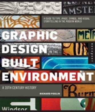 Graphic Design and Architecture, a 20th Century History