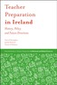 Teacher Preparation in Ireland