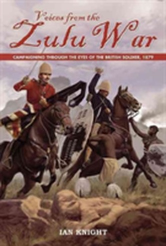 Voices from the Zulu War