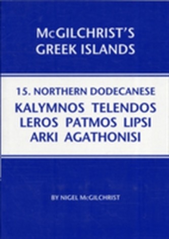 Northern Dodecanese: Kalymnos Telendos Leros Patmos Lipsi Arki Agathonisi