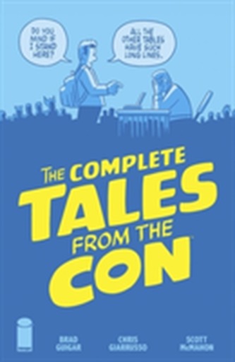 The Complete Tales From the Con