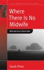 Where There Is No Midwife