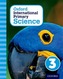 Oxford International Primary Science: Stage 3: Age 7-8: Student Workbook 3