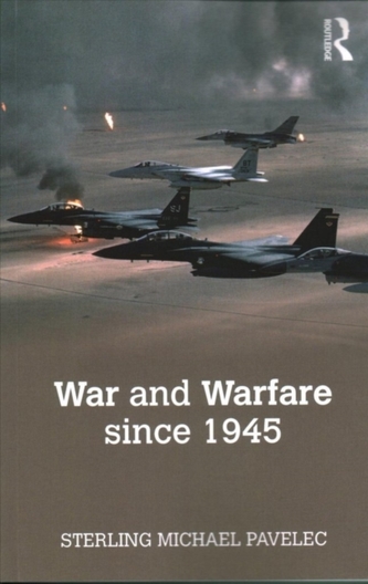 War and Warfare since 1945
