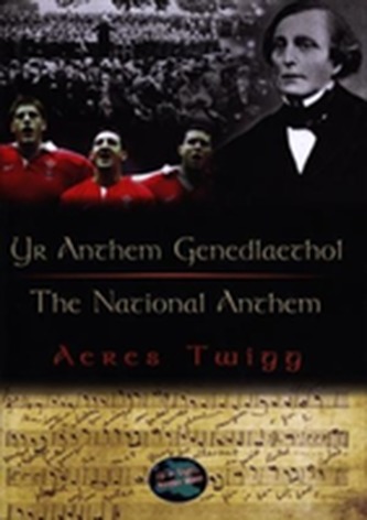 Cyfres Cip ar Gymru / Wonder Wales: Anthem Genedlaethol, Yr / National Anthem, The