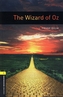 Oxford Bookworms Library: Level 1: The Wizard of Oz