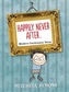 Happily Never After