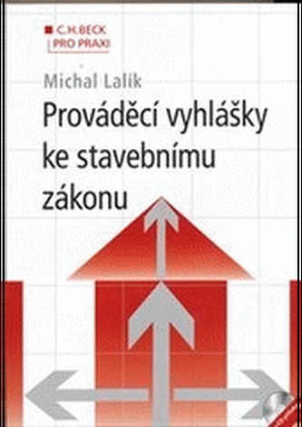 Prováděcí vyhlášky ke stavebnímu zákonu