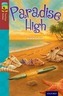 Oxford Reading Tree TreeTops Fiction: Level 15: Paradise High