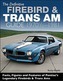 The Definitive Firebird and Trans Am Guide