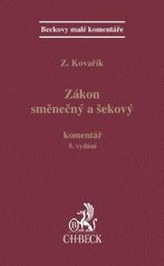 Zákon směnečný a šekový. Komentář. 5. doplněné vydání