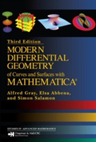 Modern Differential Geometry of Curves and Surfaces with Mathematica, Third Edition