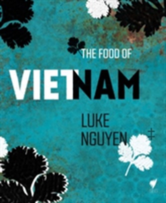 The Food of Vietnam