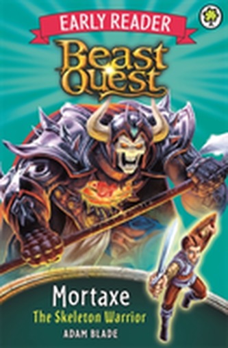 Beast Quest: Mortaxe the Skeleton Warrior