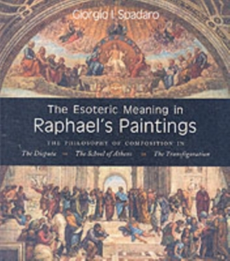 The Esoteric Meaning in Raphael's Paintings