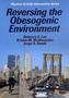 Reversing the Obesogenic Environment