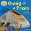 Oxford Reading Tree Read With Biff, Chip, and Kipper: First Experiences: Going on a Train