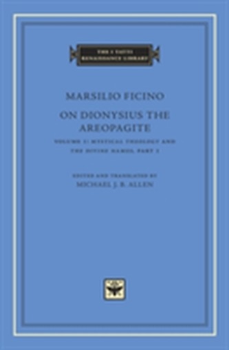 On Dionysius the Areopagite, Volume 1