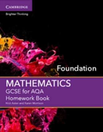 GCSE Mathematics for AQA Foundation Homework Book