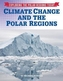 Climate Change and the Polar Regions
