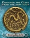 Discover the Celts and the Iron Age: Everyday Life