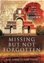 Missing but Not Forgotten