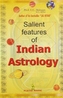 Salient Features of Indian Astrology