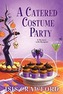 A Catered Costume Party, A