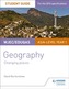 WJEC/Eduqas AS/A-level Geography Student Guide 1: Changing Places