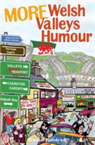 It's Wales: More Welsh Valleys Humour
