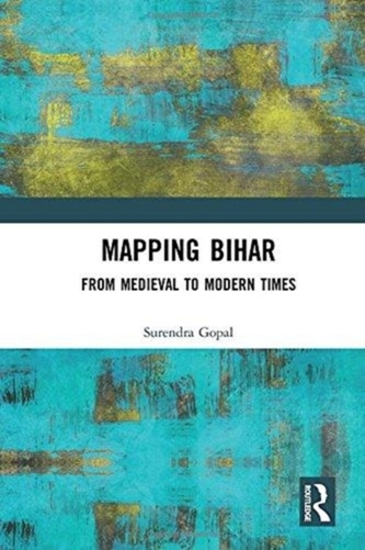 Mapping Bihar