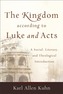 The Kingdom According to Luke and Acts