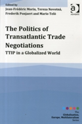 The Politics of Transatlantic Trade Negotiations